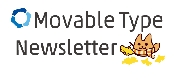 Movable Type Newsletter